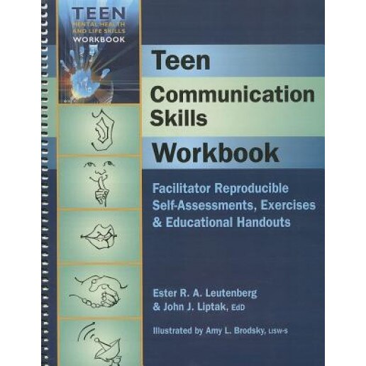Teen Communication Skills Workbook - Ester Leutenberg (Author)