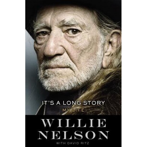 It's a Long Story: My Life, Willie Nelson (Author)
