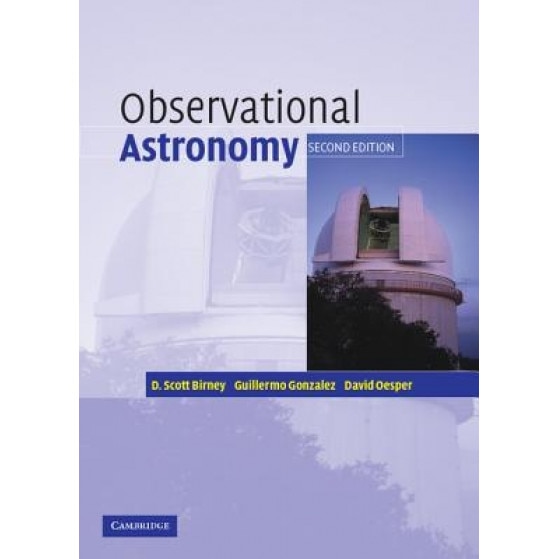 Observational Astronomy, D. Scott Birney (Author)
