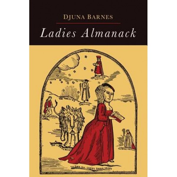 Ladies Almanack, Djuna Barnes (Author)
