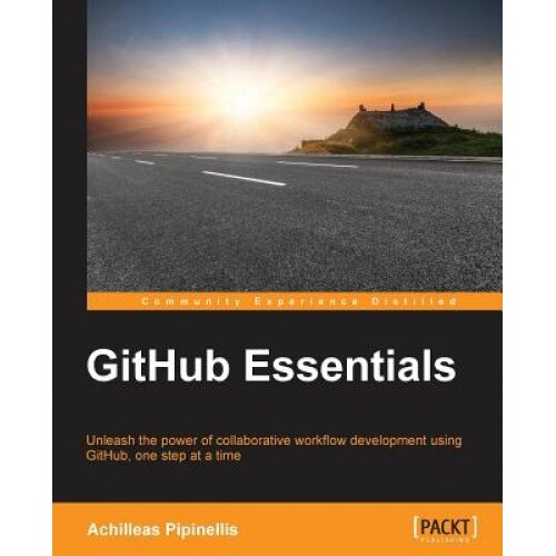 Github Essentials - Achilleas Pipinellis (Author)