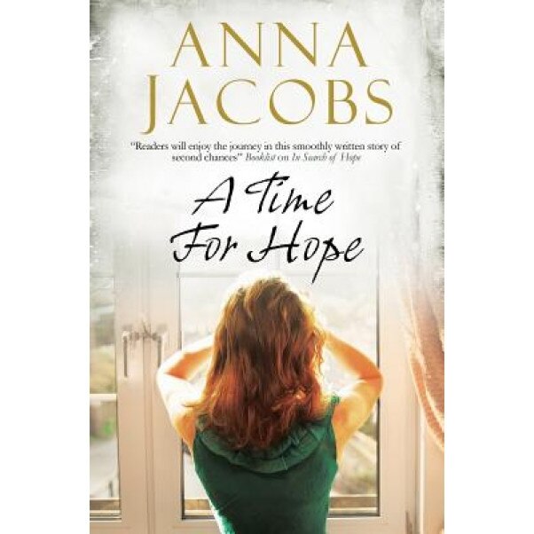 A Time for Hope: A Contemporary Romantic Suspense, Anna Jacobs (Author)