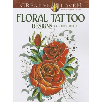 Floral Tattoo Designs Coloring Book, Erik Siuda (Author) Floral Tattoo Designs Coloring Book, Erik Siuda (Author)