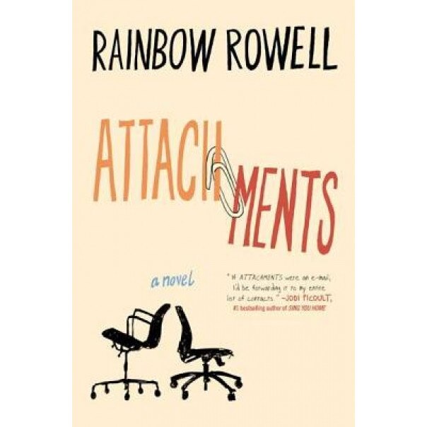 Attachments, Rainbow Rowell (Author)
