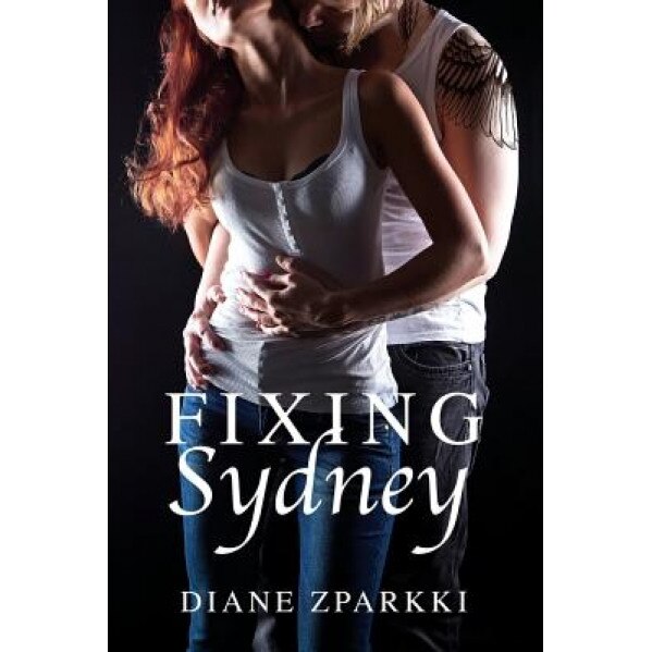 Fixing Sydney, Diane Zparkki (Author)