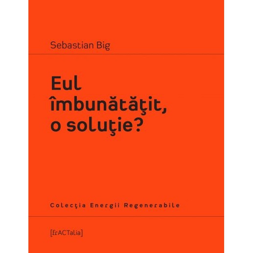 Eul imbunatatit, o solutie? - Sebastian Big