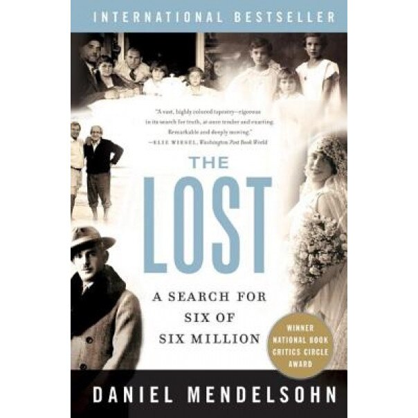 The Lost: A Search for Six of Six Million, Daniel Mendelsohn