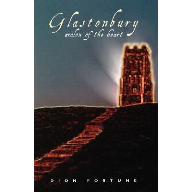 Glastonbury: Avalon of the Heart, Dion Fortune