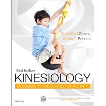 Kinesiology: Movement in the Context of Activity - David Paul Greene (Author) Kinesiology: Movement in the Context of Activity - David Paul Greene (Author)