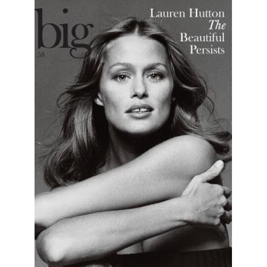Big 58 Lauren Hutton, Big Magazine (Created by)