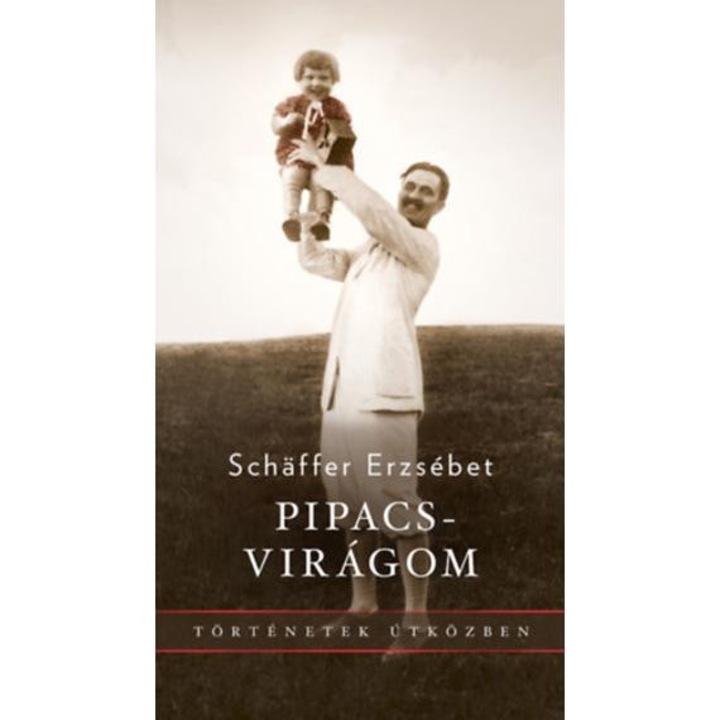 Pipacsvirágom - Schäffer Erzsébet