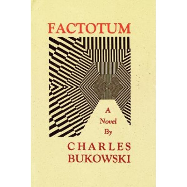 Factotum, Charles Bukowski (Author)
