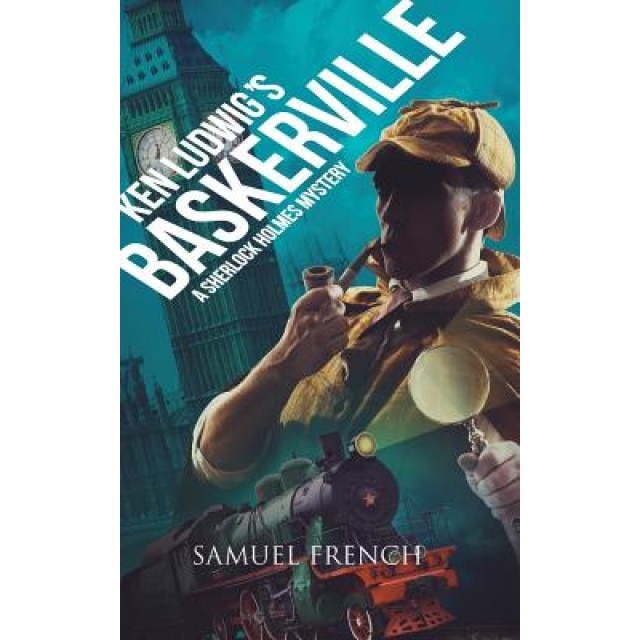 Ken Ludwig's Baskerville: A Sherlock Holmes Mystery, Ken Ludwig (Author)