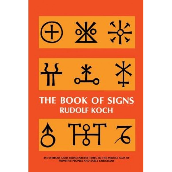 The Book of Signs, Rudolf Koch