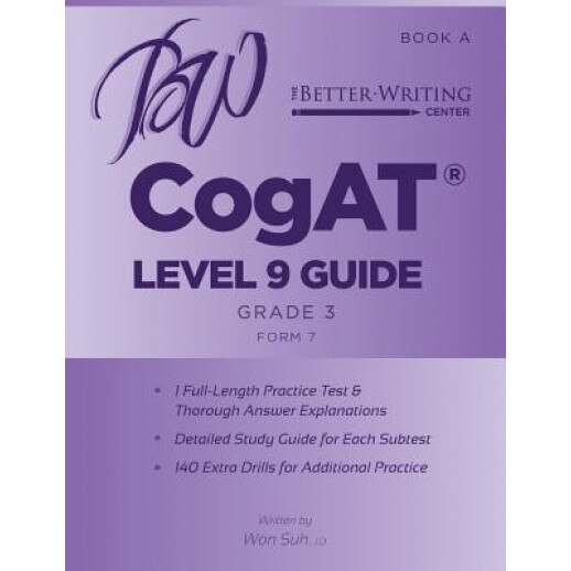Cogat Level 9 (Grade 3) Guide: Book a, Won Suh (Author)