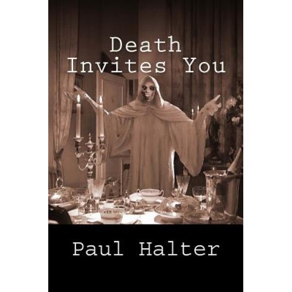Death Invites You, Paul Halter (Author)