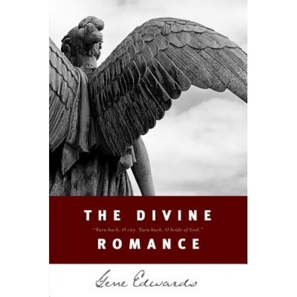 Divine Romance, the (Repkg), Gene Edwards