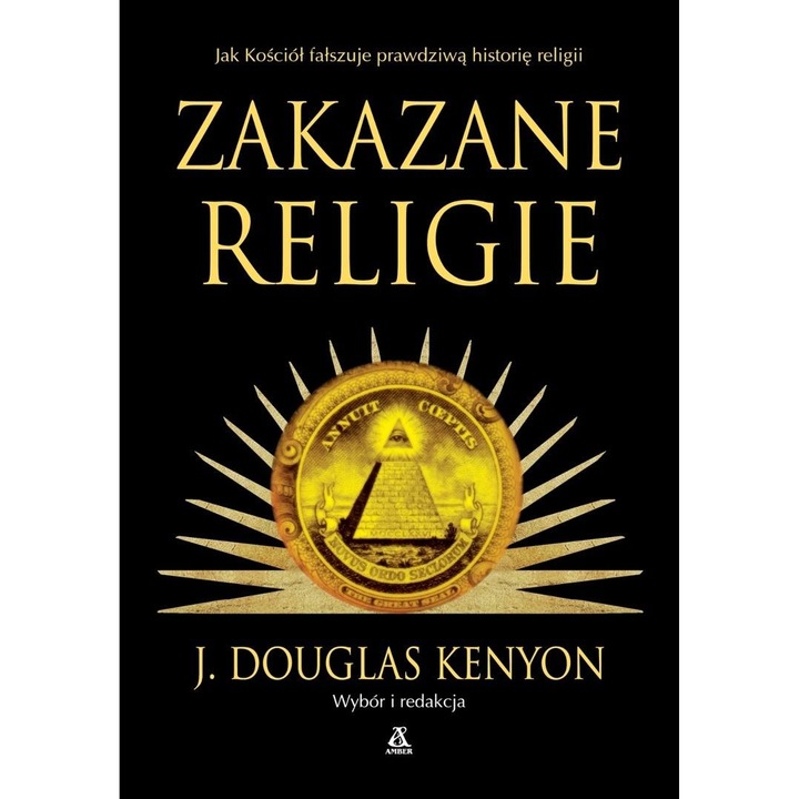 Zakazane religii, J. Douglas Kenyon, 2023, Fictiune