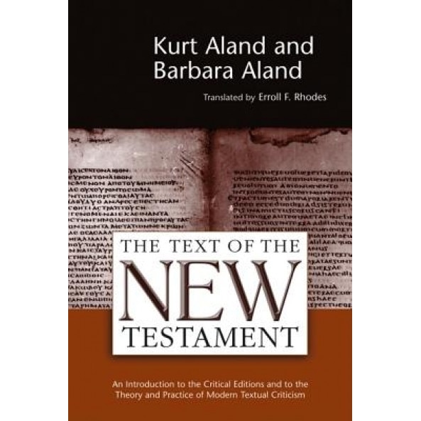 Text of the New Testament, Kurt Aland, Barbara Aland