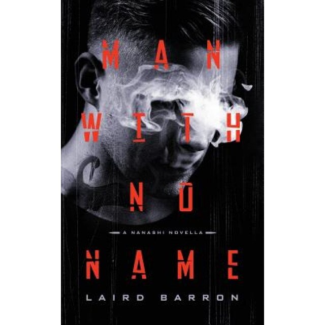 Man with No Name, Laird Barron (Author)