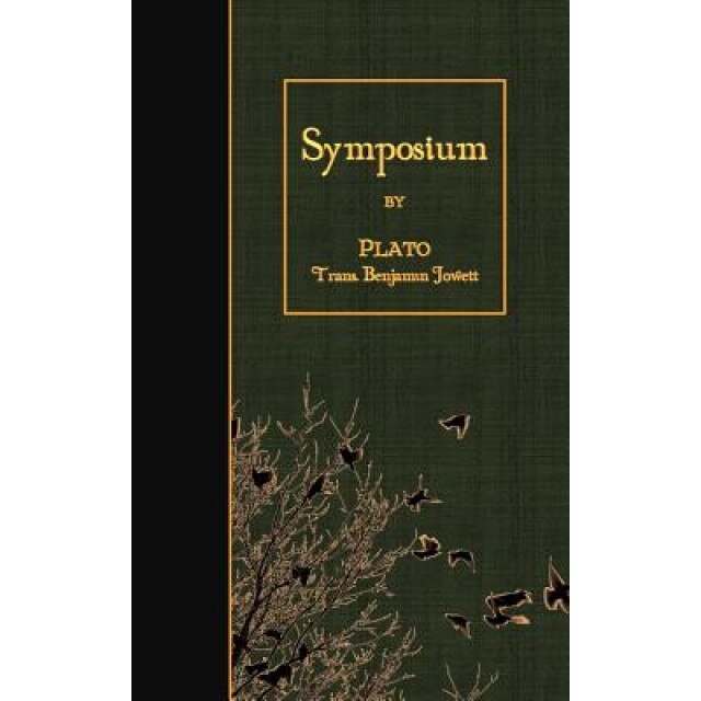 Symposium, Plato (Author)