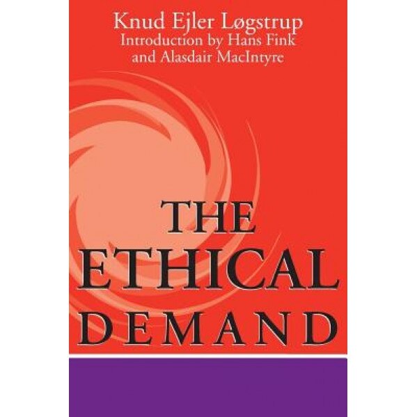 Ethical Demand, Knud Ejler Logstrup (Author)