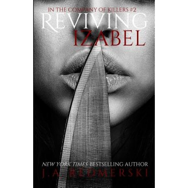 Reviving Izabel, J. a. Redmerski (Author)