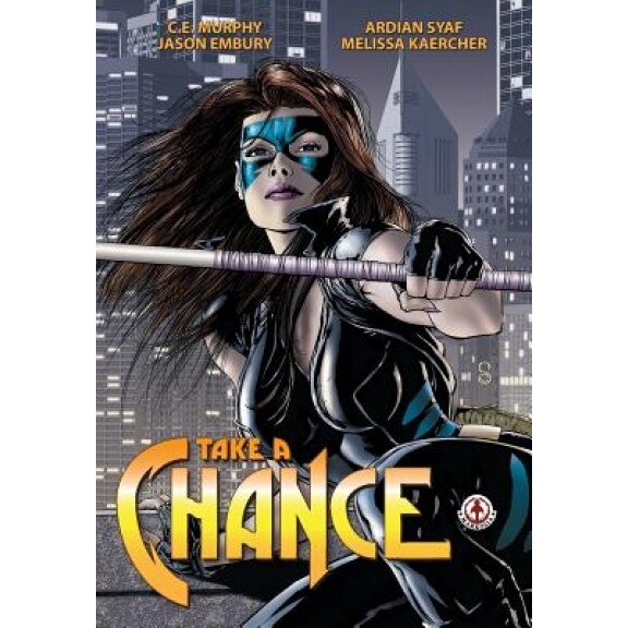 Take a Chance, C. E. Murphy (Author)