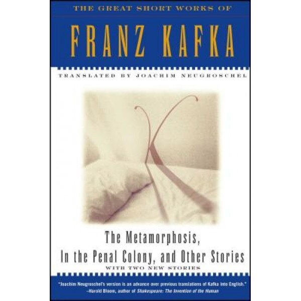 The Metamorphosis, in the Penal Colony, and Other Stories: With Two New Stories, Franz Kafka