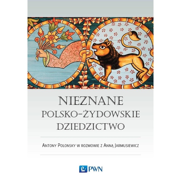 Ismeretlen lengyel-zsidó örökség, Wydawnictwo Naukowe PWN, lengyel kiadás