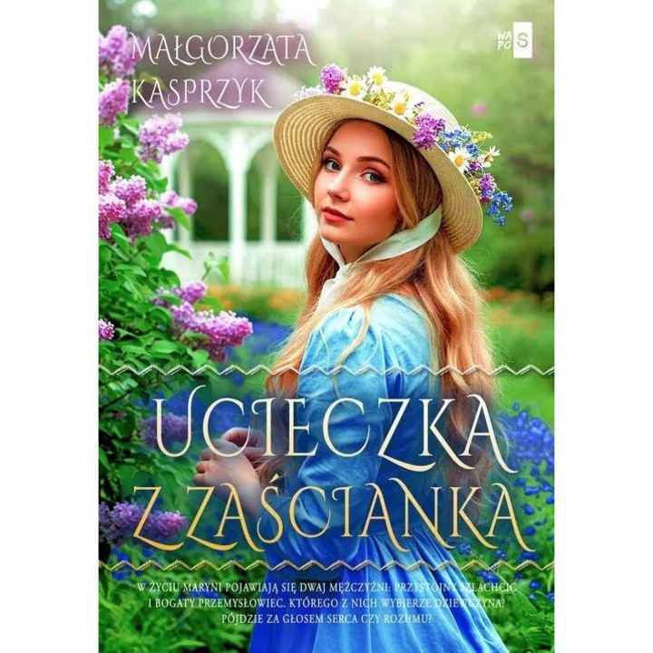 Бягство от провинцията, WasPos, исторически роман, любов, XIX век, Земя Мазовше