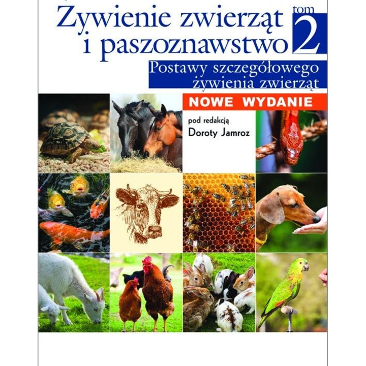 Хранене на животни и фуражознание, Том 2, Wydawnictwo Naukowe PWN, биология, ветеринарна медицина