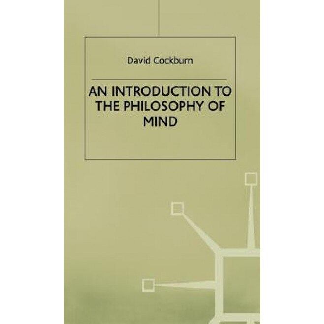 An Introduction to the Philosophy of Mind: Souls, Science and Human Beings, David Cockburn (Author)
