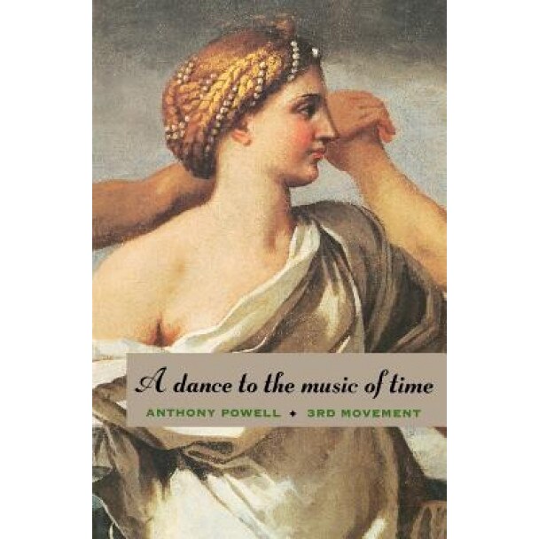 A Dance to the Music of Time, Third Movement, Anthony Powell