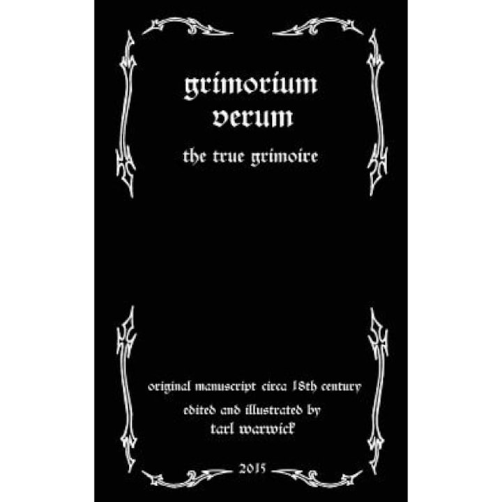 Grimorium Verum: The True Grimoire - Unknown Author (Author)
