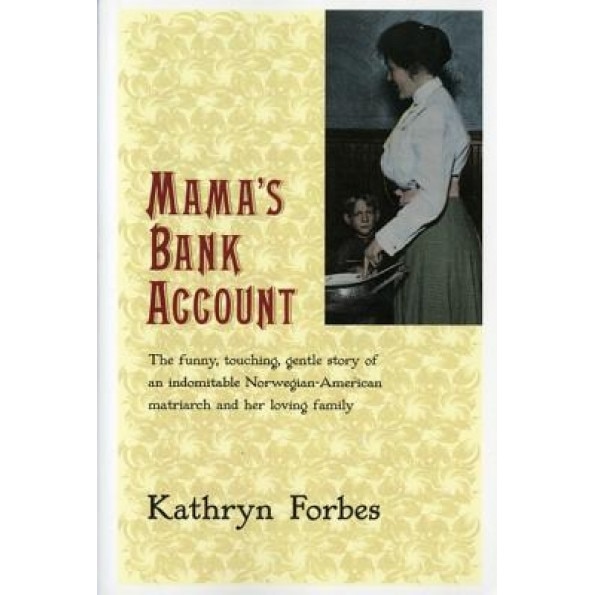 Mama's Bank Account, Kathryn Nandersonn McLean, Kathryn Forbes