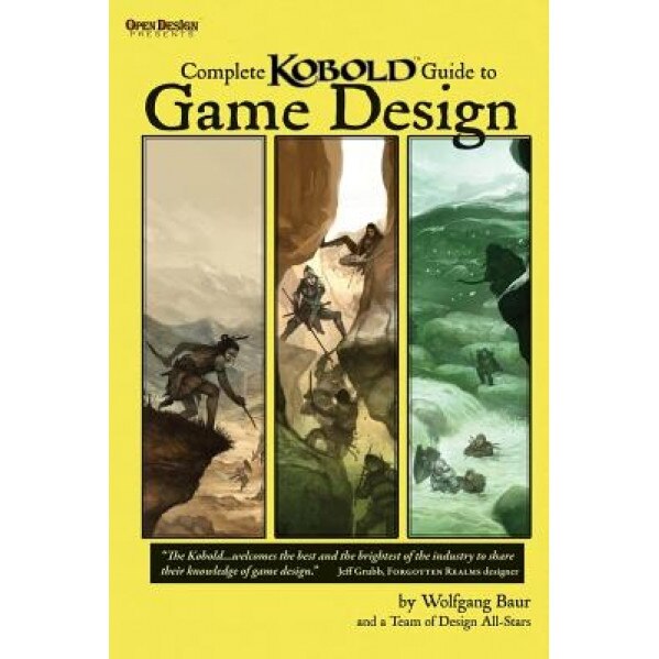 Complete Kobold Guide to Game Design, Wolfgang Baur (Author)