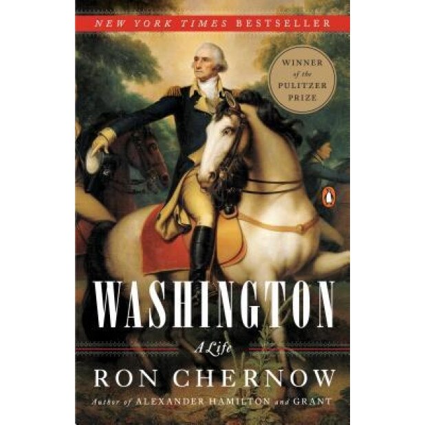 Washington: A Life, Ron Chernow (Author)
