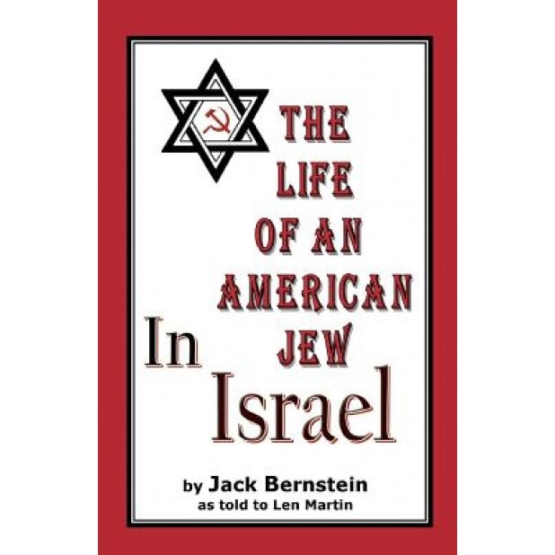 The Life of an American Jew in Israel: Benjamin H. Freedman-In His Own Words, Benjamin H. Freedman (Author)