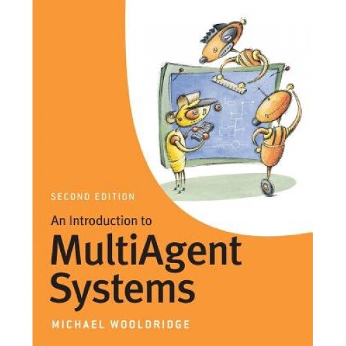An Introduction to MultiAgent Systems - Michael J. Wooldridge (Author)