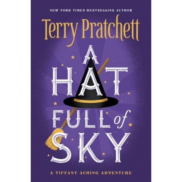 A Hat Full of Sky, Terence David John Pratchett (Author)