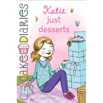 Katie Just Desserts, Coco Simon (Author) Katie Just Desserts, Coco Simon (Author)