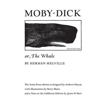 Moby Dick; Or, the Whale, Herman Melville Moby Dick; Or, the Whale, Herman Melville