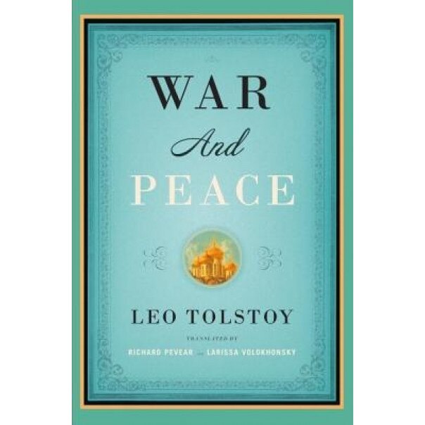 War and Peace, Leo Nikolayevich Tolstoy