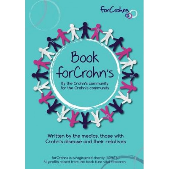 Book for Crohns: Written by the Crohn's Community for the Crohn's Community - Forcrohns (Author)