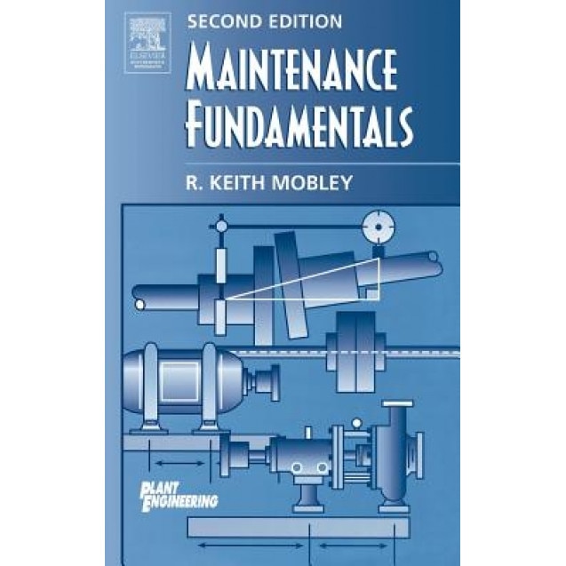Maintenance Fundamentals, R. Keith Mobley (Author)