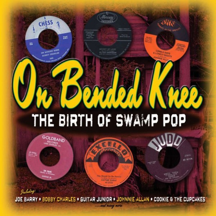 On Bended Knee - The Birth Of Swamp Pop [2CD]
