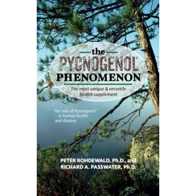 The Pycnogenol Phenomenon: The Most Unique & Versatile Health Supplement, Peter Rohdewald (Author)