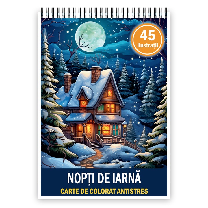 Carte de colorat, 45 de ilustratii Nopti de Iarna, 96 pagini, Format: A4, Editura Cadouri Legendare