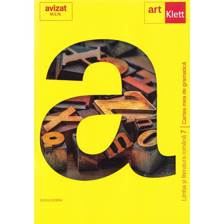 Limba Romana. Cartea Mea De Gramatica, Sofia Dobra, editie revizuita, 2017